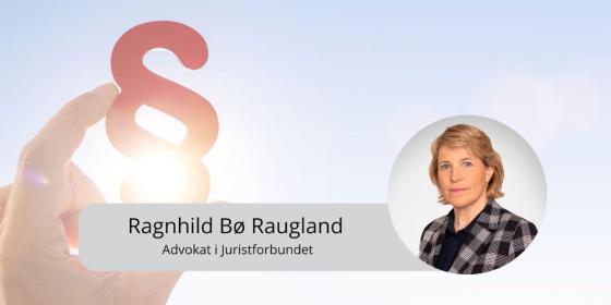 Ragnhild Bø Raugland (Foto: Juristforbundet/Shutterstock)