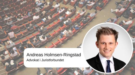 Andreas Holmsen-Ringstad (Foto: Juristforbundet / pixabay) Andreas Holmsen-Ringstad (Foto: Juristforbundet / pixabay)